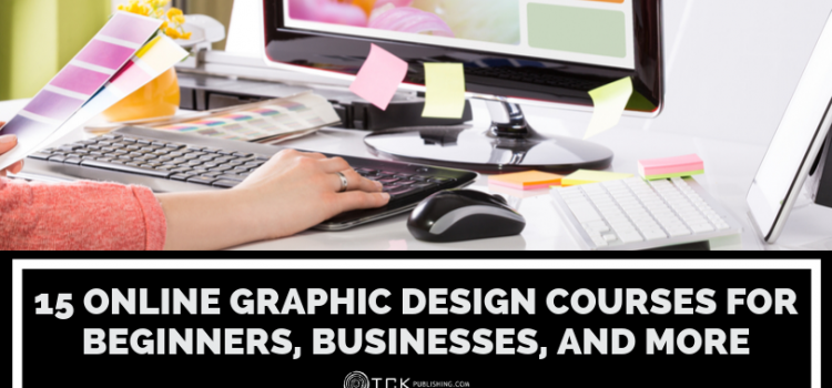15 Online Graphic Design Courses for Beginners, Businesses, and More
