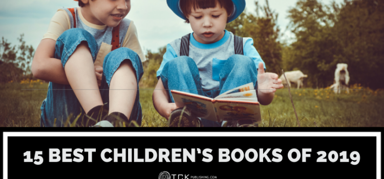 15 Best Children’s Books of 2019: Inspiring Reads for Little Ones