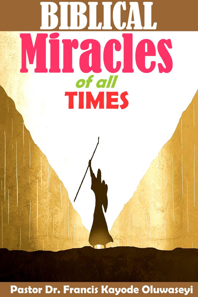 biblical miracles of all times