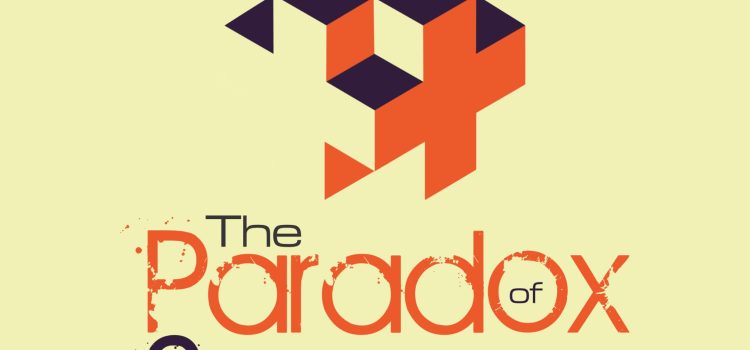 The Paradox of Success Paradox of Success