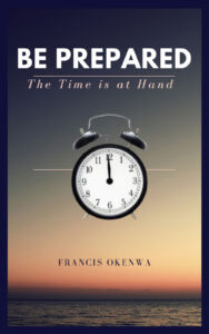 Be Prepared Francis Okenwa