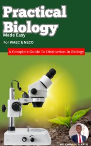 WAEC Practical Biology Made Easy 