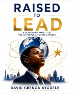 Raised to Lead 