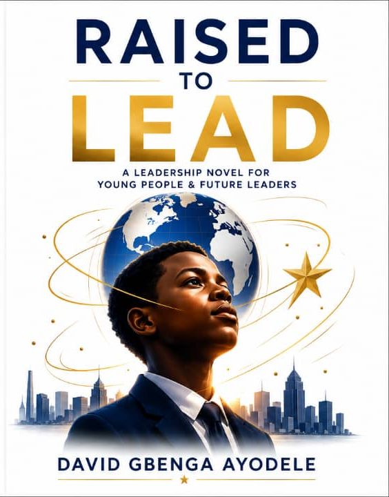 Raised to Lead
